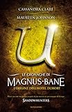  Le cronache di Magnus Bane - 5. L\'origine dell\'Hotel Dumort (Italian Edition)