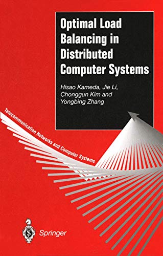 Optimal Load Balancing in Distributed Computer Systems (Telecommunication Networks and Computer Systems) view 2