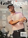 Golf Digest Magazine September 2023 Wyndham Clark Stop Playing Swing