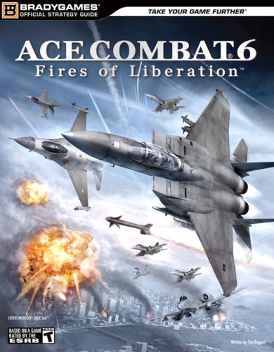 Ace Combat 6: Fires of Liberation Official Strategy Guide