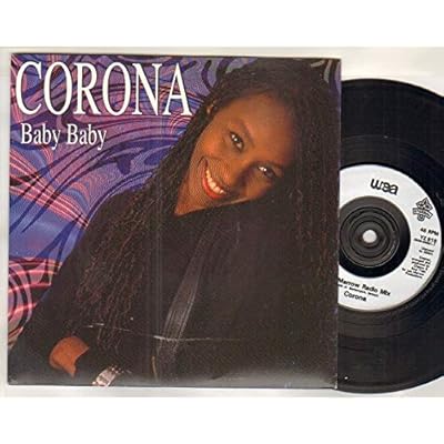 CORONA - BABY BABY - 7 inch vinyl / 45