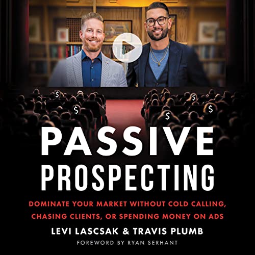 Passive Prospecting by Levi Lascsak, Travis Plumb episode artwork