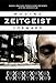 Zeitgeist: Moving Forward
