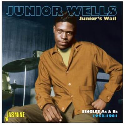 Junior's Wail - Singles As & Bs 1953-1961