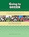 Going to Green: A Standards-Based Environmental Education Curriculum for Schools, Colleges, and Communities
