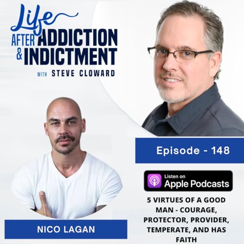 Nico Lagan: 5 Virtues of a Good Man - Courage, Protector, Provider, Temperate, and has Faith.