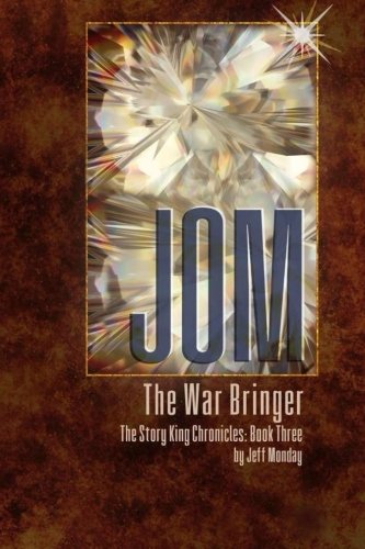 Jom the War Bringer: The Story King Chronicles: Book Three: Volume 3