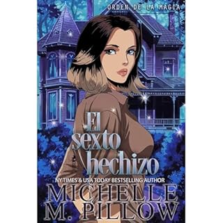 El sexto hechizo Audiolibro Por Michelle M. Pillow arte de portada
