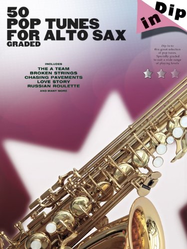 Dip in 50 Pop Tunes for Alto Sax: Graded