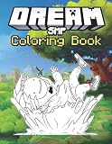  Dream SMP Coloring Book: A Fun Colouring Book Of The Members Of The Dream SMP For Kids And Adults (Dream SMP Coloring Books For Dream SMP Fans)