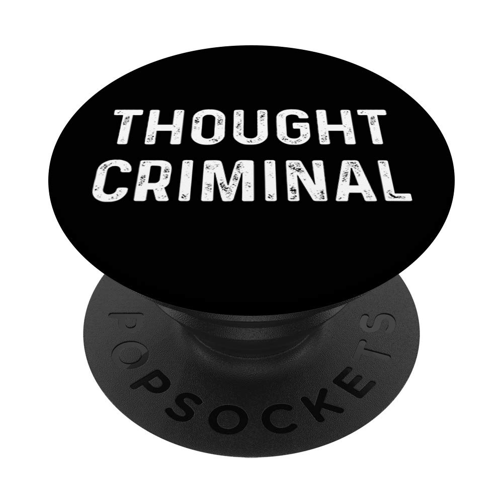 Thought Criminal Libertarian Ancap conservative Liberty PopSockets Swappable PopGrip