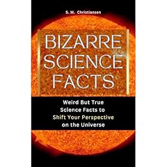 Bizarre Science Facts Audiolibro Por S. M. Christiansen arte de portada