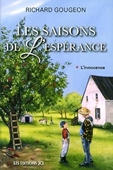 Paperback LES SAISONS DE L'ESPERANCE V 01 L'INNOCENCE [French] Book