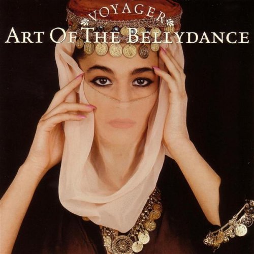 Voyager Series: Art of the Bellydance [Audio CD] Various Artists