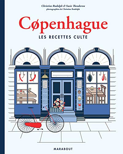 Télécharger Copenhague les recettes culte Francais PDF