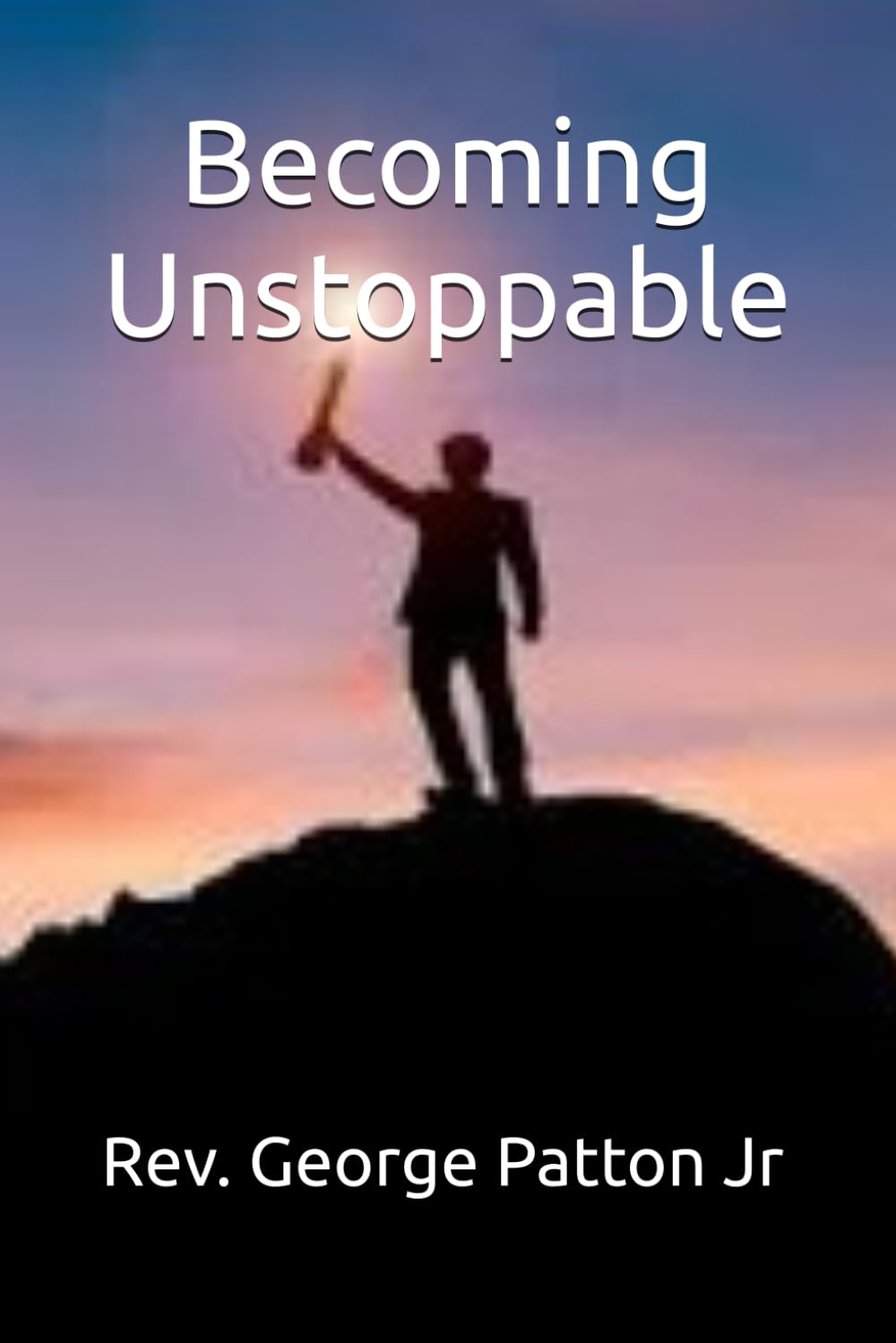 Becoming Unstoppable