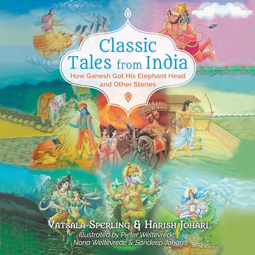 Classic Tales from India by Vatsala Sperling, Harish Johari, Pieter Weltevrede - illustrator, Nona Weltevrede - illustrator, Sandeep Johari - illustrator episode artwork