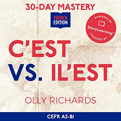 30-Day Mastery: C'est vs Il Est by Olly Richards episode artwork