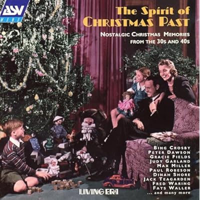 The Spirit Of Christmas Past: Nostalgic Christmas Memories from the 30s and 40s