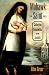 Mohawk Saint: Catherine Tekakwitha and the Jesuits