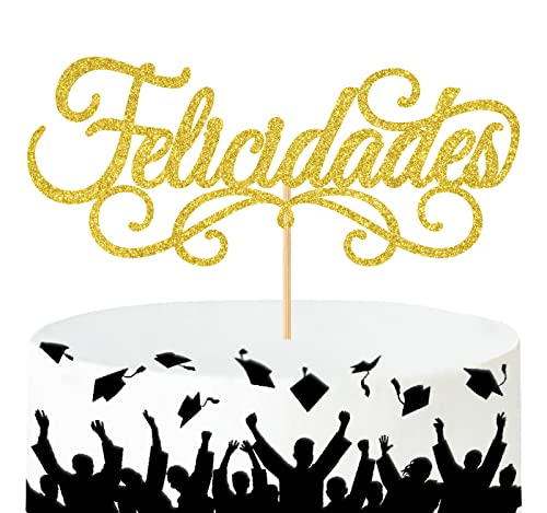 Felicidades Cake Topper, Spanish Congratulations Cake Decor, Best Wishes To You/See You, 2023 Graduation Party Decoration Supplies, Gold Glitter #TOP3