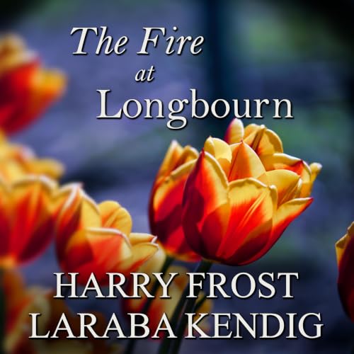 The Fire at Longbourn: A Pride and Prejudice Variation Titelbild