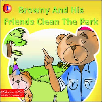 Pihu Enterprises Browny And His Friends Clean The Park Story Book For Kids