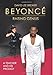 BeyoncÃ©: Raising Genius: A Teacher and his Prodigy