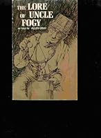 The Lore of Uncle Fogy B000AMW48Y Book Cover