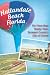 Hallandale Beach Florida:: For More than Ninety Years Broward County's City of Choice