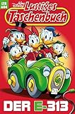 Lustiges Taschenbuch Nr. 604: Der E-313