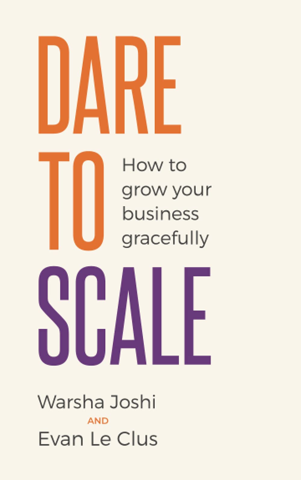 Panoma Press Dare to Scale: How to grow your business gracefully