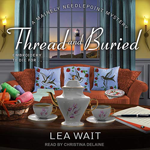 Thread and Buried Mainely Needlepoint Mystery Series, Book