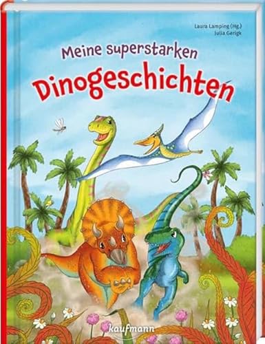 Meine superstarken Dinogeschichten (Das Vorlesebuch mit verschiedenen...