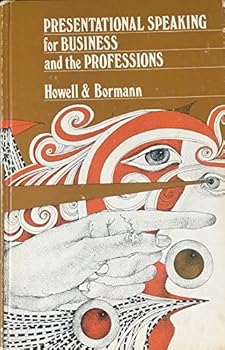 Hardcover Presentational speaking for business and the professions Book