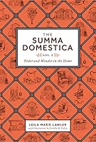 The Summa Domestica V. 2: Education: How to Make a Home, Raise Your Children, and Preserve the Collective Memory 1644133954 Book Cover