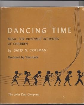 Hardcover Dancing Time Music for Rhythmic Activities of Children Book