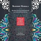  Blossomy Mandala: 50 Unique Stress Relieving Floral Mandala Designs, 8.5\