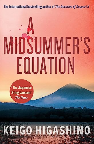 A MIDSUMMER'S EQUATION: A DETECTIVE GALILEO NOVEL (Detective Galileo Series)