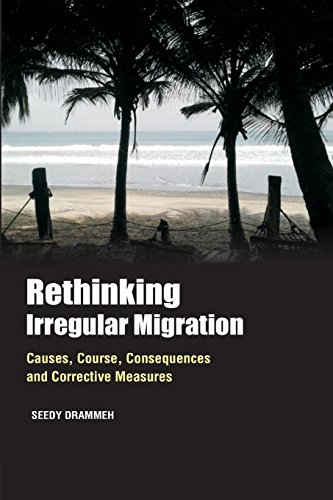 Rethinking Irregular Migration: Causes, Course, Consequences and Corrective Measures view 2