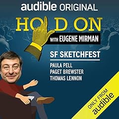 『Ep. 22: SF Sketchfest: Paula Pell, Paget Brewster, and Thomas Lennon (Hold On with Eugene Mirman)』のカバーアート