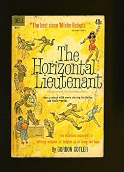 Mass Market Paperback The Horizontal Lieutenant APA The Bottletop Affair Book