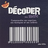 Décoder ma mère 2896601414 Book Cover