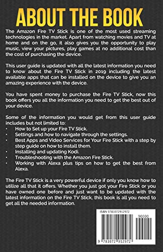 Fire TV Stick; 2019 Complete User Guide to Master the Fire Stick, Install Kodi and Over 100 Tips and