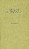 Theology as anthropology;: Philosophical reflections on religion, (Duquesne studies. Theological series) 0391003119 Book Cover