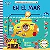 ¿Jugamos al escondite? En el mar (Castellano - A PARTIR DE 0 AÑOS - PROYECTO DE 0 A 3 AÑOS - Libros manipulativos)