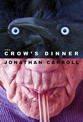 The Crow's Dinner Hardcover – August 31, 2017