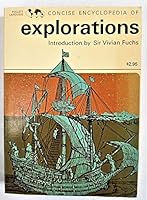 Concise Encyclopedia of Explorations 0695823434 Book Cover