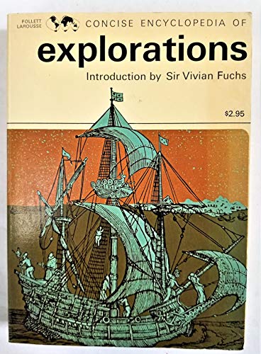 Concise Encyclopedia of Explorations 0695823434 Book Cover