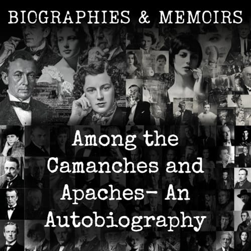 『Among the Camanches and Apaches- An Autobiography』のカバーアート